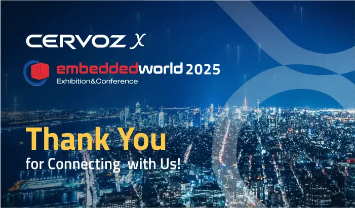 Cervoz_Cervoz at Embedded World 2025 – Event Recap