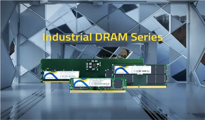 Cervoz_Cervoz Industrial DRAM Series  I  Trust in Every Byte